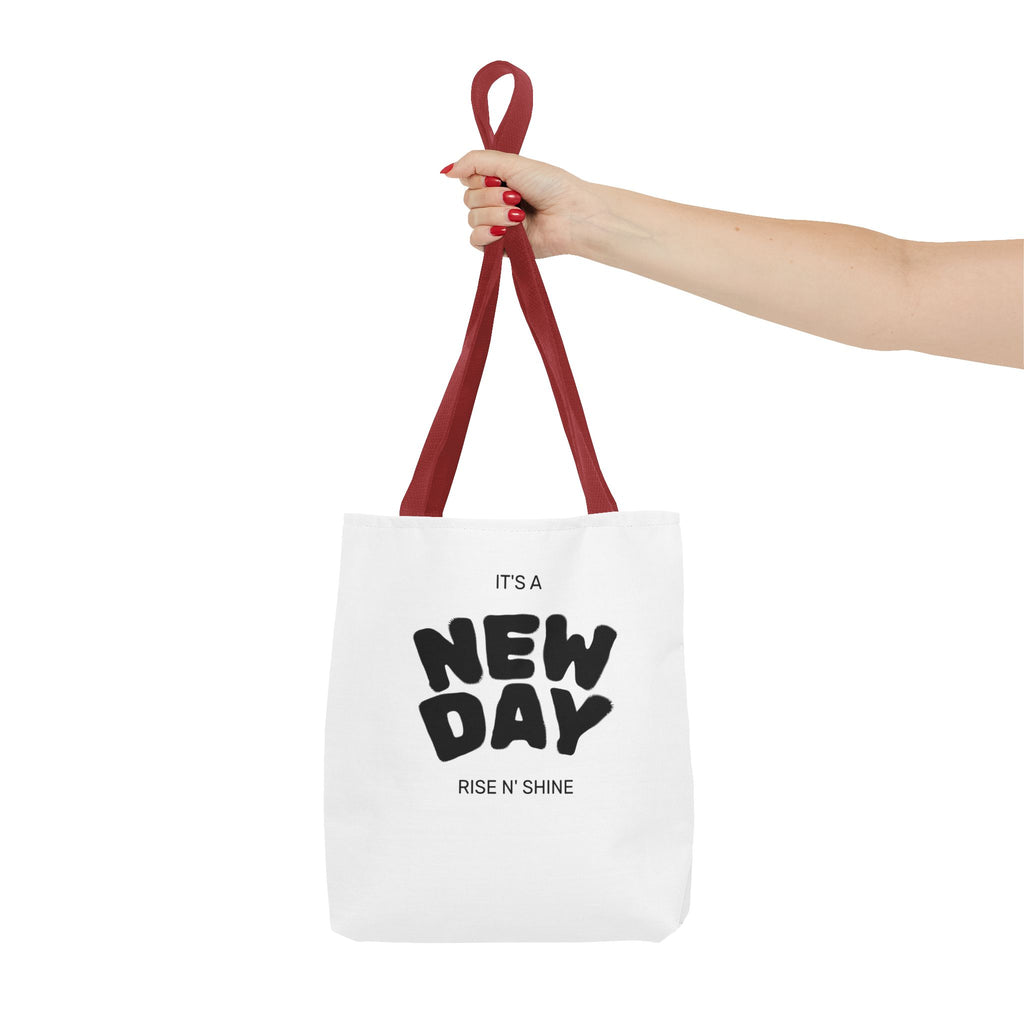 New Day Tote Bag — "It's a New Day, Rise N' Shine" Inspirational Canvas Tote