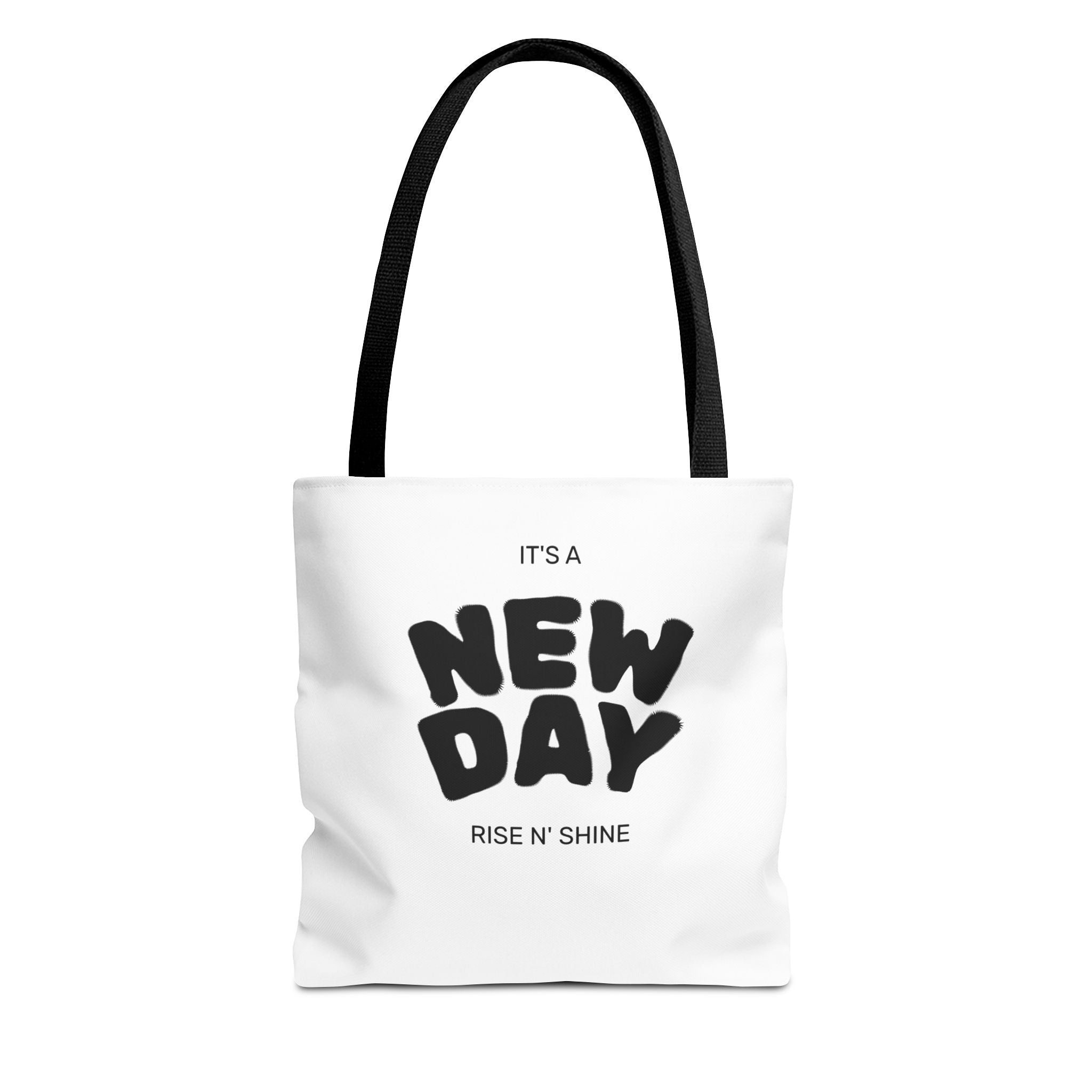 New Day Tote Bag — "It's a New Day, Rise N' Shine" Inspirational Canvas Tote
