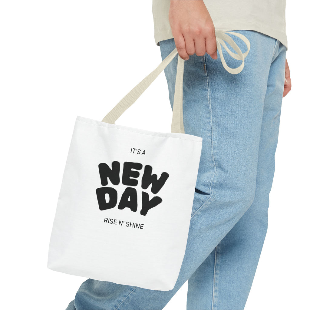 New Day Tote Bag — "It's a New Day, Rise N' Shine" Inspirational Canvas Tote