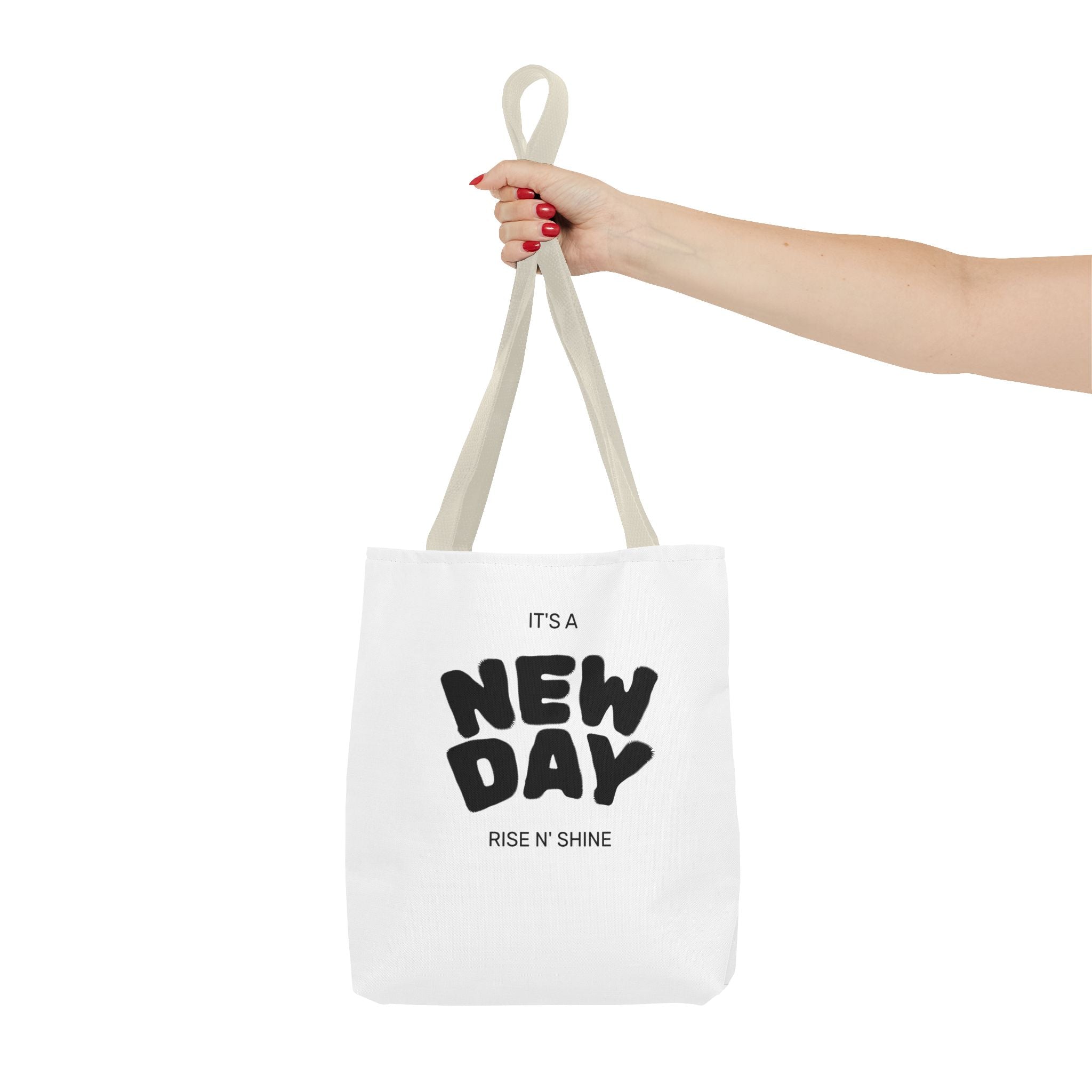 New Day Tote Bag — "It's a New Day, Rise N' Shine" Inspirational Canvas Tote