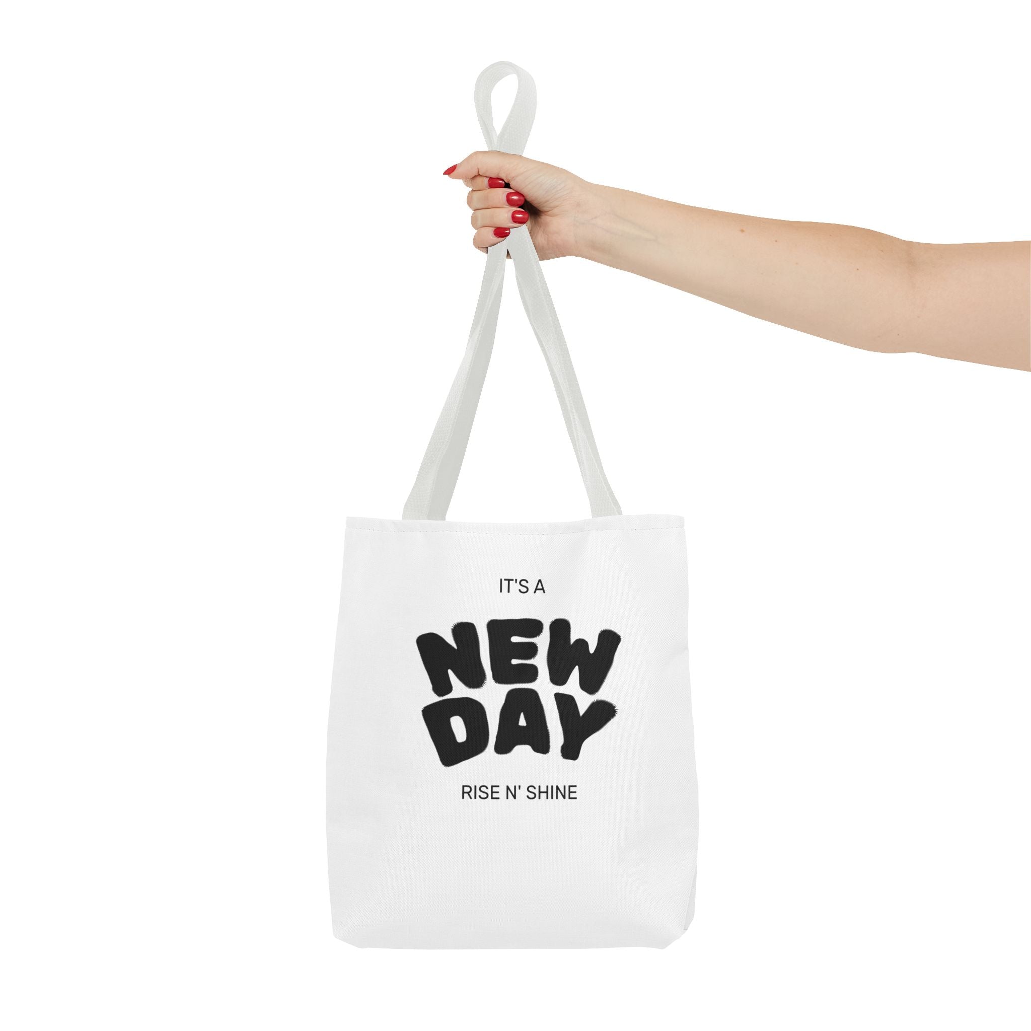 New Day Tote Bag — "It's a New Day, Rise N' Shine" Inspirational Canvas Tote