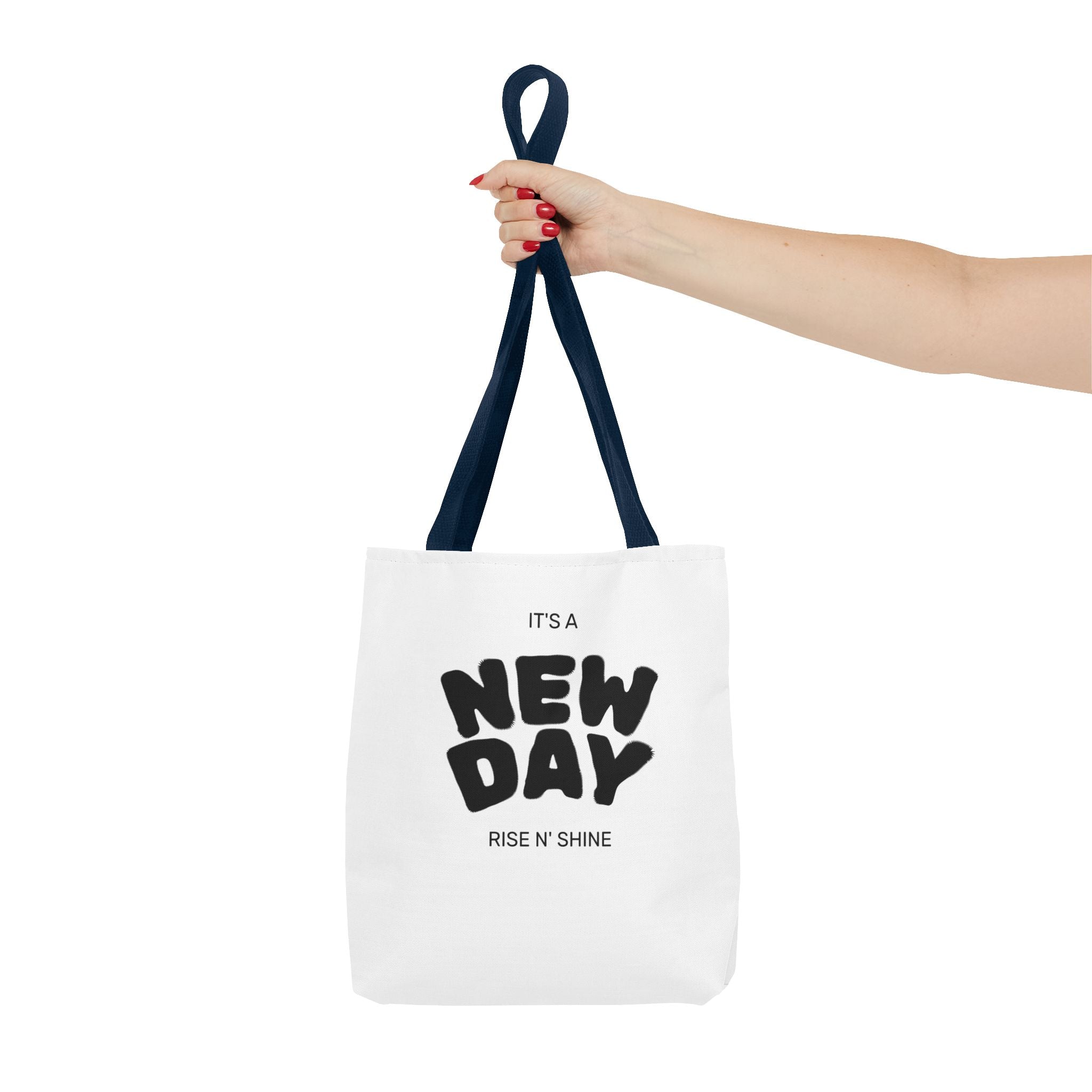 New Day Tote Bag — "It's a New Day, Rise N' Shine" Inspirational Canvas Tote